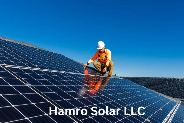 Hamro Solar LLC: Your Guide to Reliable Solar Solutions