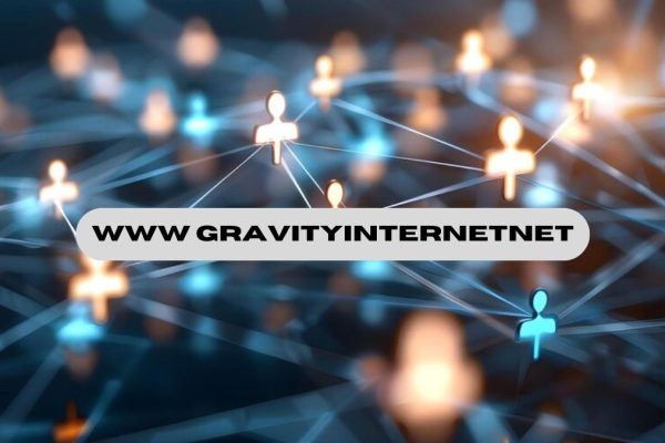 www GravityInternetNet: Your Gateway to Reliable and High-Speed Internet