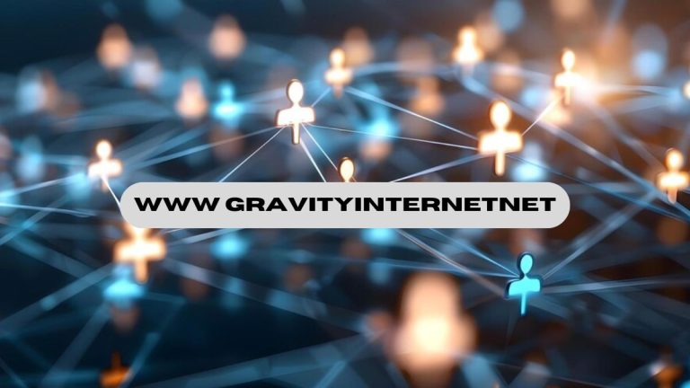 www GravityInternetNet: Your Gateway to Reliable and High-Speed Internet