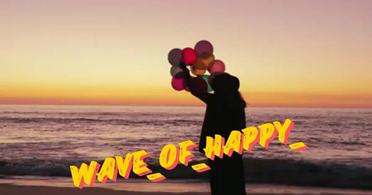 wave_of_happy_: Spreading Positivity and Joy Worldwide