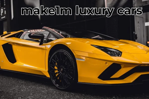 Make1M Luxury Cars: A Journey Into Opulence and Innovation